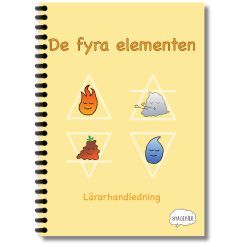 Lärarhandledning - De fyra elementen