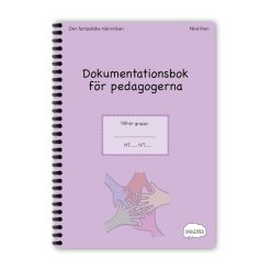 Den fantastiska människan: Dokumentationsbok för pedagoger - Nivå liten